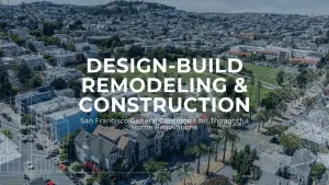 Mission Home Remodeling – ADU Contractor in San Francisco, CA